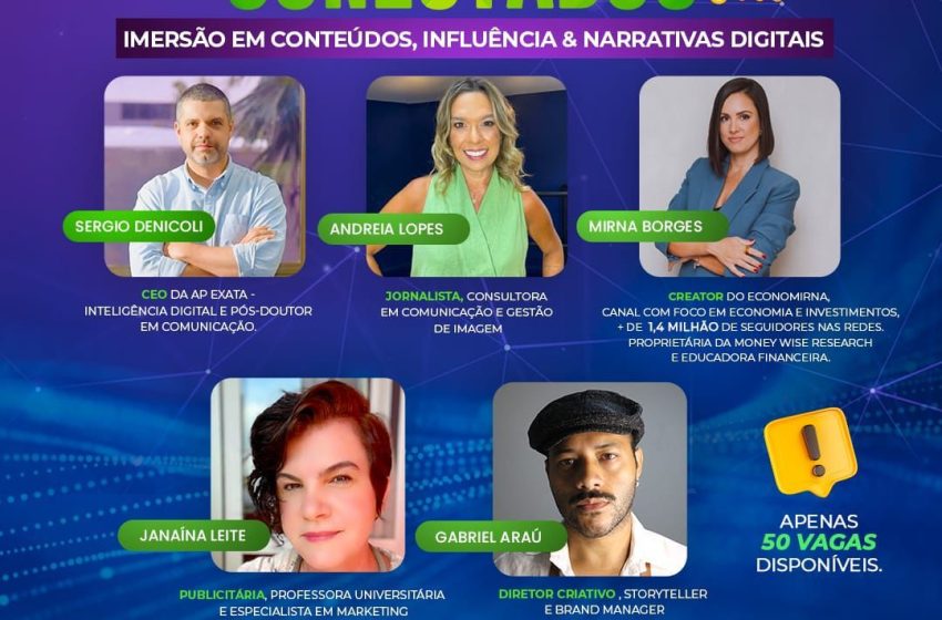  “Conectados” traz imersão em conteúdos, influência e narrativas digitais