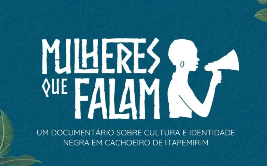  Com apoio da Lei Paulo Gustavo, documentário “Mulheres que Falam” estreia nesta quinta (19)